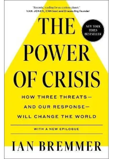 The Power of Crisis