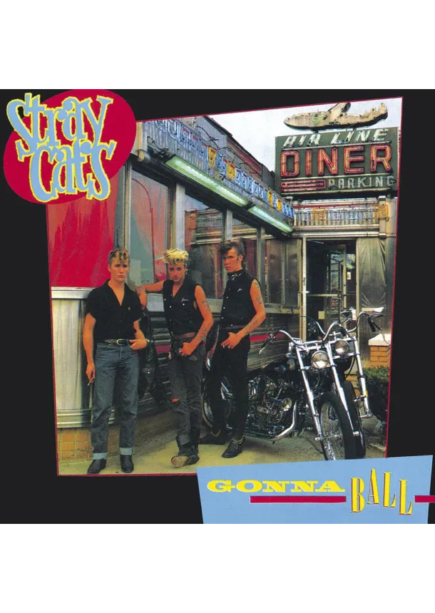 Stray Cats, MUSIC ON CD - Stray Cats: Gonna Ball - CD