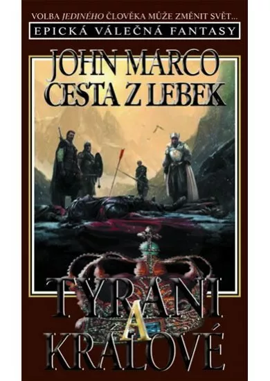 Tyrani a králové 5 - Cesta z lebek