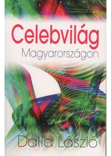 Celebvilág Magyarországon