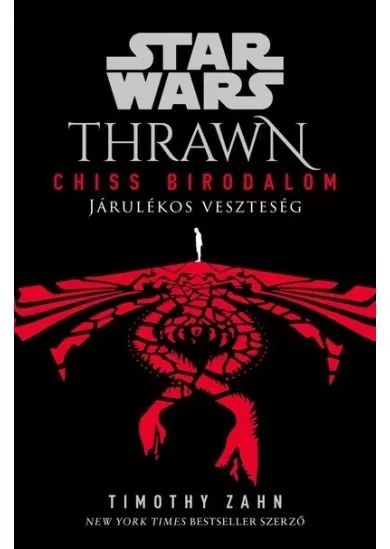 Star Wars: Thrawn – Chiss Birodalom: Járulékos veszteség - Star Wars
