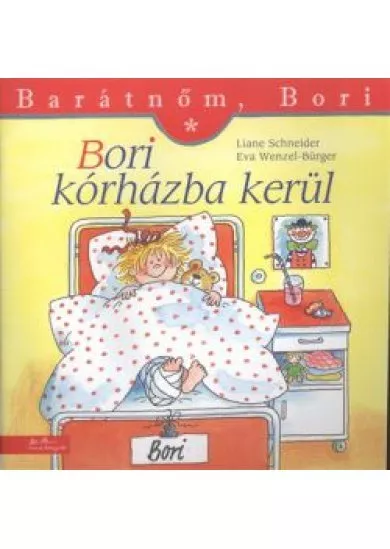 BORI KÓRHÁZBA KERÜL