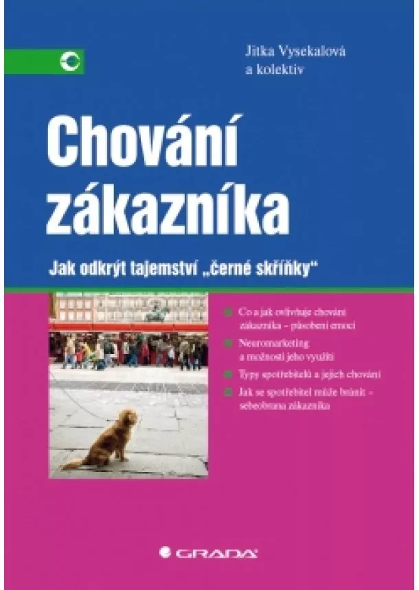 Jitka Vysekalová - Chování zákazníka - Jak odkrýt tajemství černé skříňky