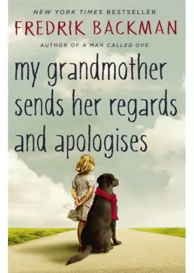 My Grandmother Sends Her Regards and Apologises