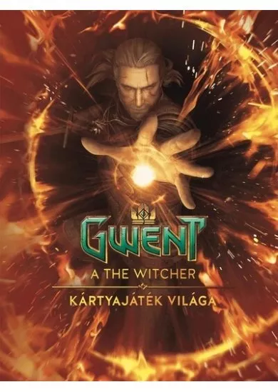 Gwent - A The Witcher kártyajáték képeskönyve