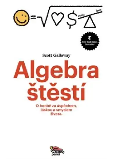 Algebra štěstí - O honbě za úspěchem, láskou a smyslem života