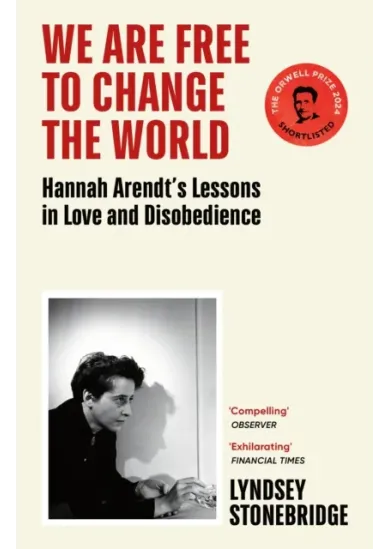 We Are Free to Change the World