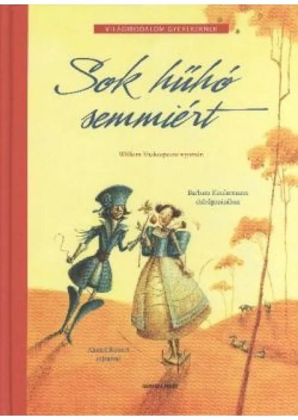 WILLIAM SHAKESPEARE - SOK HŰHÓ SEMMIÉRT