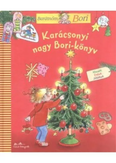 Karácsonyi nagy Bori-könyv /Barátnőm, Bori §K