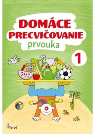 Domáce precvičovanie prvouka 1.