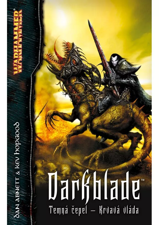 Dan Abnett, Kev Hopgood - Darkblade - Temná čepel - Krvavá vláda