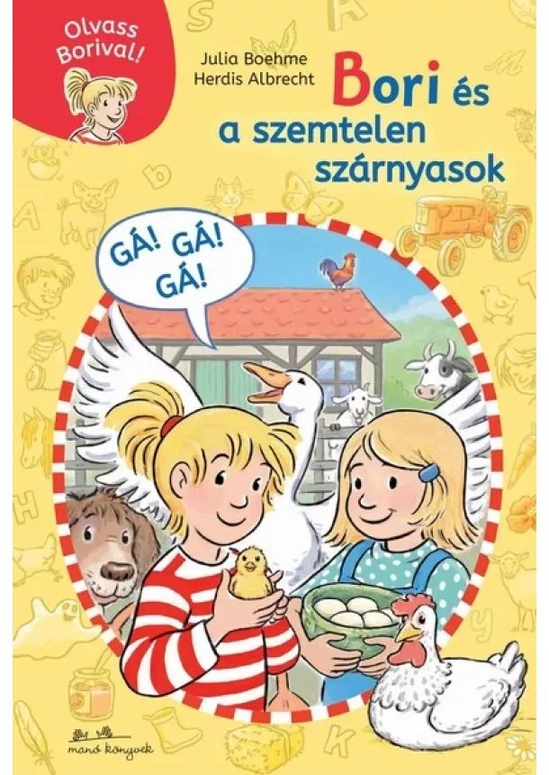 Julia Boehme - Bori és a szemtelen szárnyasok - Olvass Borival 5. - Olvass Borival