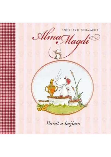 Alma Magdi - Barát a bajban (új kiadás)