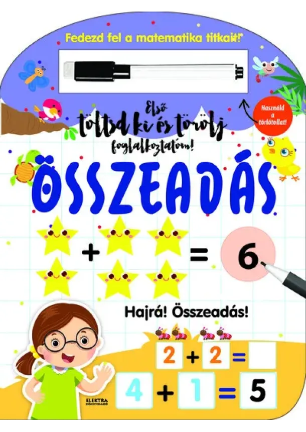 Foglalkoztató - Összeadás - Első töltsd ki és törölj foglalkoztatóm - Fedezd fel a matematika titkait!