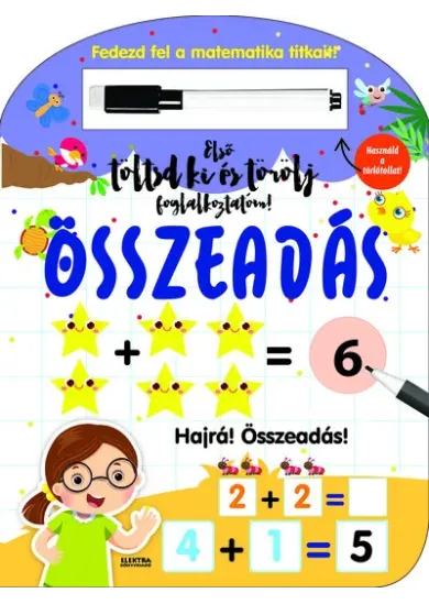 Összeadás - Első töltsd ki és törölj foglalkoztatóm - Fedezd fel a matematika titkait!