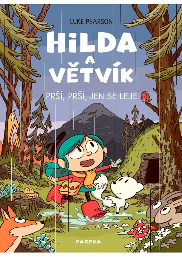 Hilda a Větvík - Prší prší, jen se leje