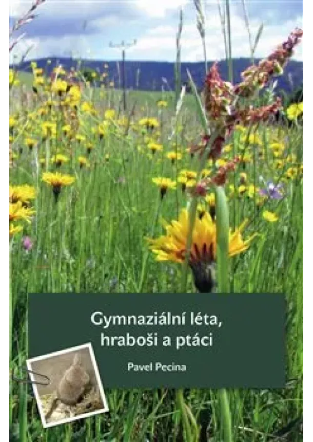 Pavel Pecina - Gymnaziální léta, hraboši a ptáci