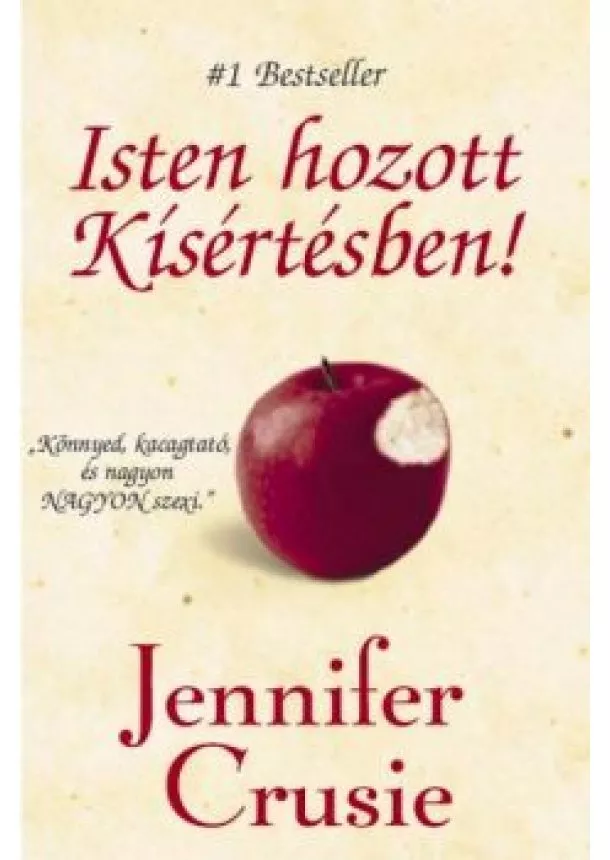 JENNIFER CRUSIE - ISTEN HOZOTT KÍSÉRTÉSBEN!