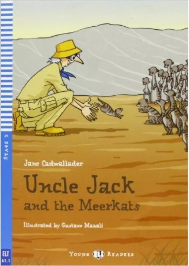 Jane Cadwallader - ELI - A - Young 3 - Uncle Jack and the Meerkats - readers + CD