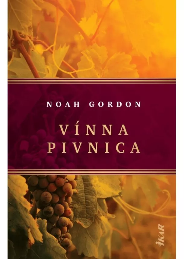 Noah Gordon - Vínna pivnica, 2. vydanie