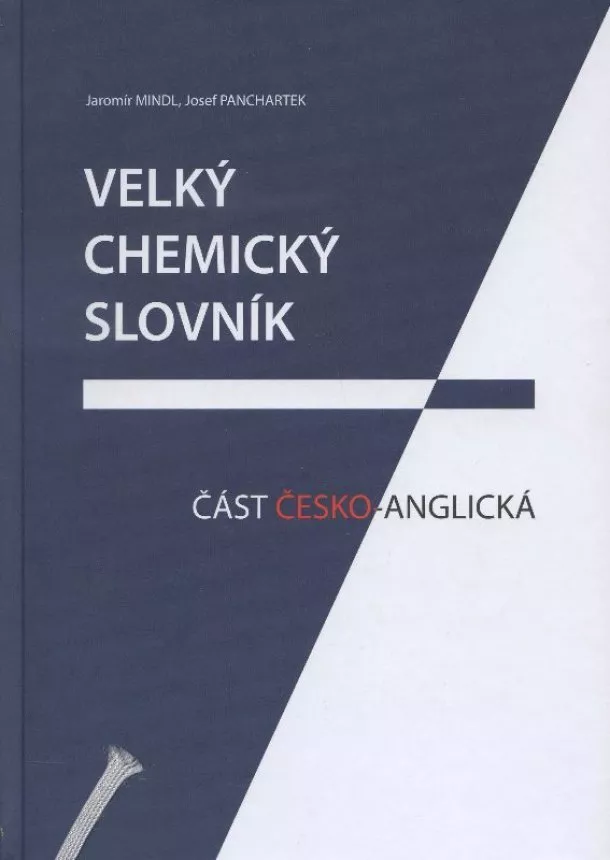 Jaromír Mindl  - Velký chemický slovník - Část česko-anglická