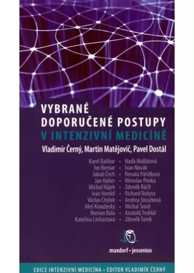 Vybrané doporučené postupy v intenzívní medicíně