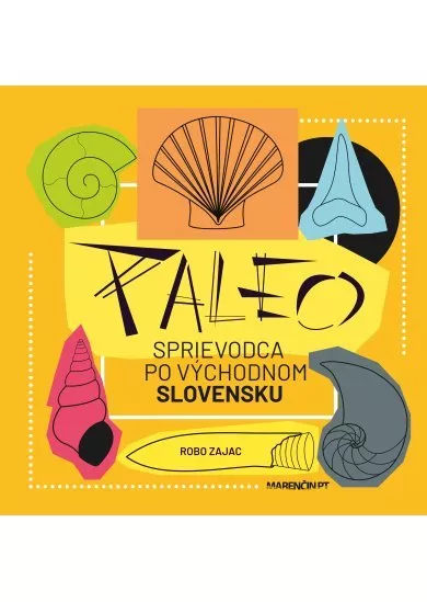 Paleo sprievodca po východnom Slovensku