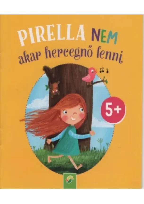 Pirella nem akar hercegnő lenni - Minikönyv