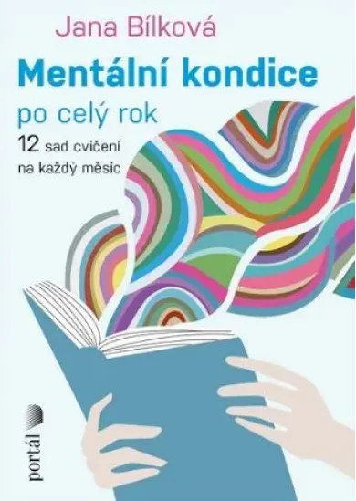Mentální kondice po celý rok - 12 sad cvičení na každý měsíc