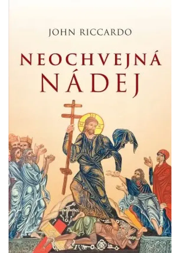 John Riccardo - Neochvejná nádej