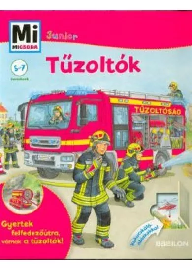 Tűzoltók /Mi Micsoda Junior 11.