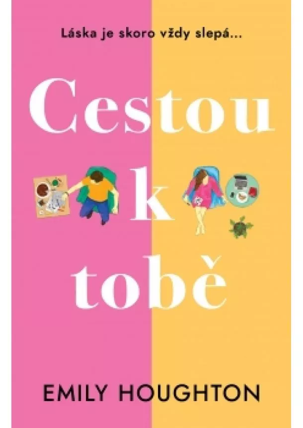 Emily Houghton - Cestou k tobě