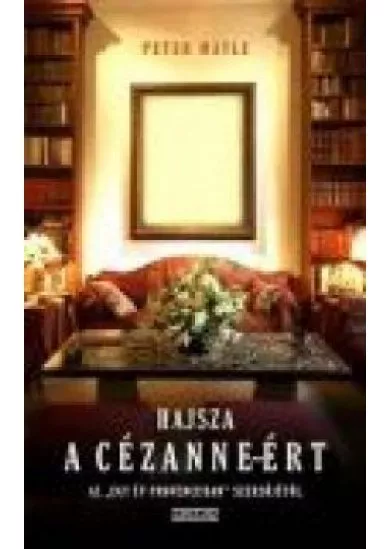 HAJSZA A CÉZANNE-ÉRT