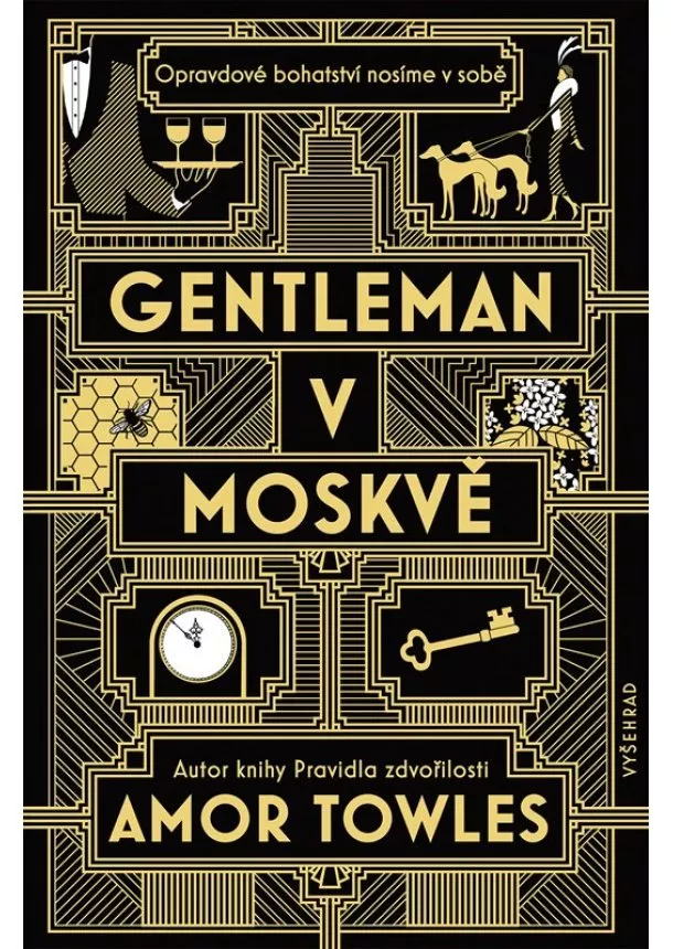 Amor Towles - Gentleman v Moskvě