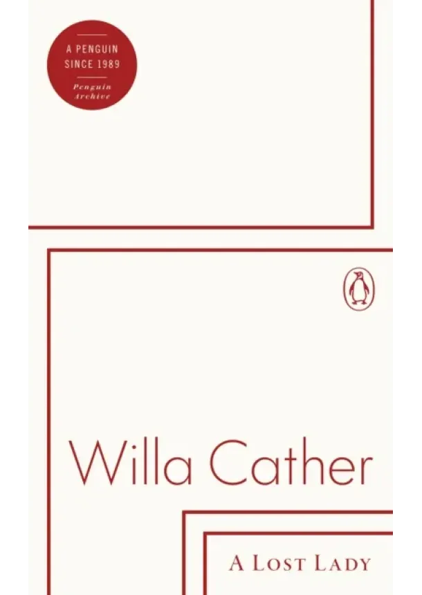 Willa Cather - A Lost Lady