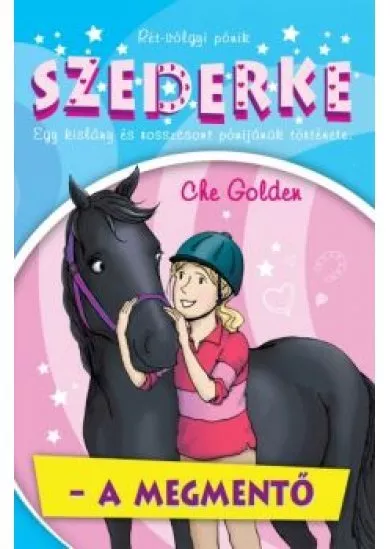 Szederke - A megmentő /Rét-völgyi pónik
