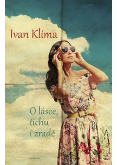 O lásce, tichu i zradě
