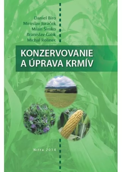 Konzervovanie a úprava krmív