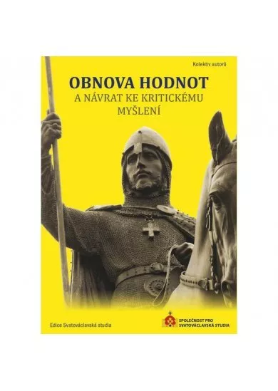 Obnova hodnot a návrat ke kritickému myšlení