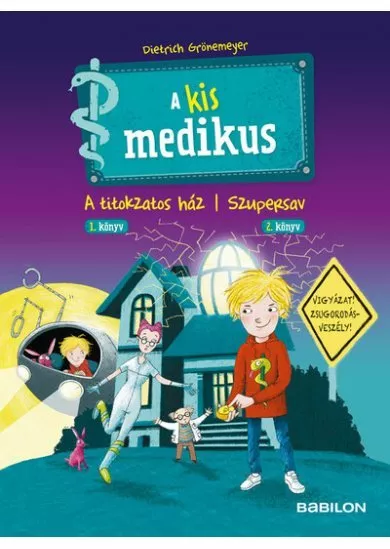 A kis medikus: A titokzatos ház 1. könyv / Szupersav 2. könyv