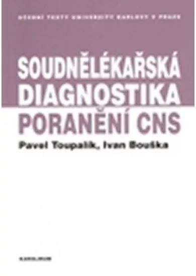 Soudnělékařská diagnostika poranění CNS