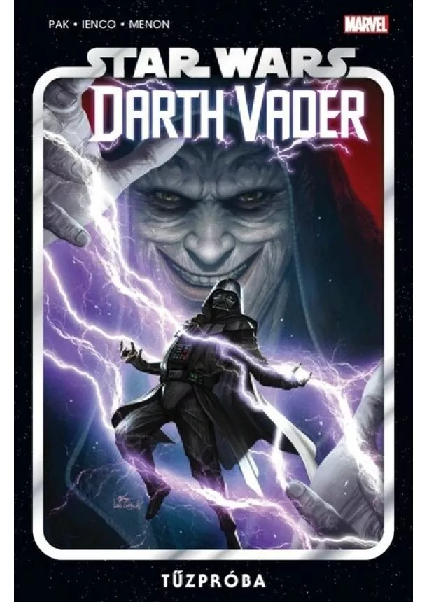 Greg Pak - Star Wars - Darth Vader: Tűzpróba (képregény)