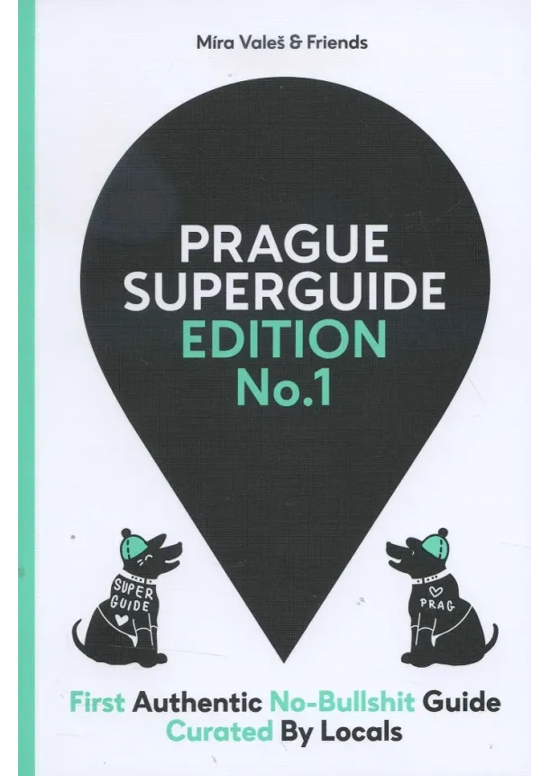 Míra Valeš  - Prague Superguide Edition No.1