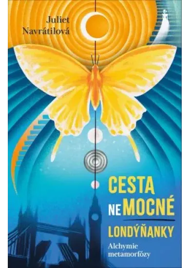 Cesta (ne)mocné Londýňanky - Alchymie metamorfózy