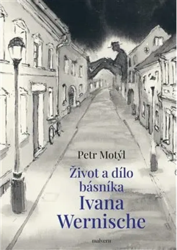 Petr Motýl - Život a dílo básníka Ivana Wernische