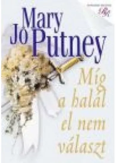 MÍG A HALÁL EL NEM VÁLASZT /ROMANTIKUS REGÉNYEK