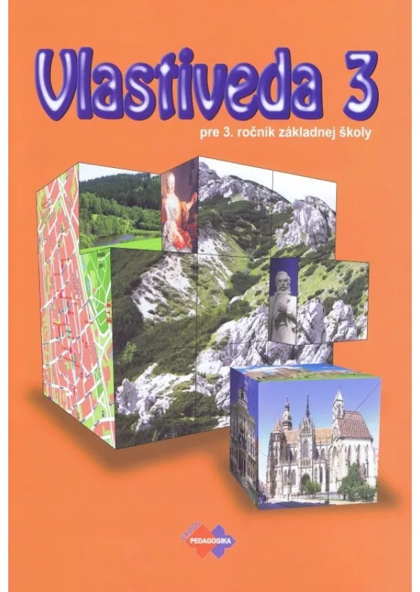 Mária Kožuchová - Vlastiveda 3 pre 3. ročník základnej školy