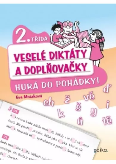 Veselé diktáty a doplňovačky - Hurá do pohádky (2. třída)
