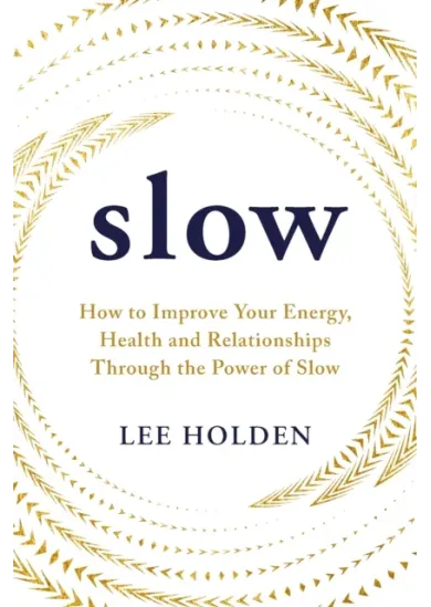 Slow