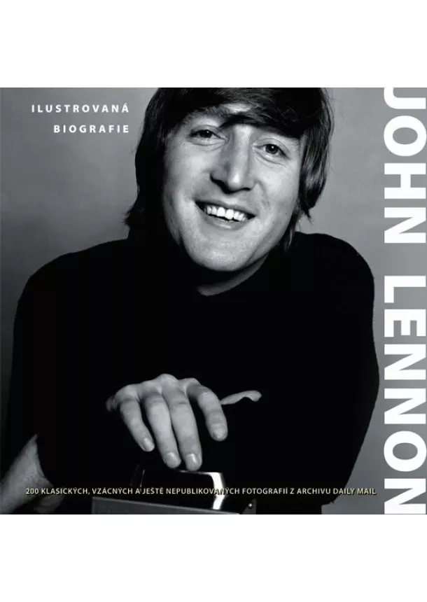 autor neuvedený - John Lennon – ilustrovaná biografie